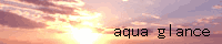 aqua glance